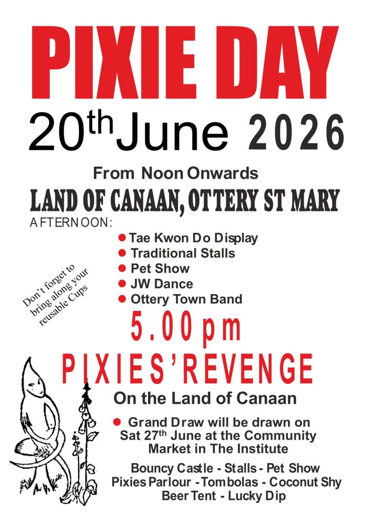 Poster advertising Pixie Day 2026 in Ottery St Mary on 25 June at the Land of Canaan, featuring activities, performances, and community stalls from noon onwards.